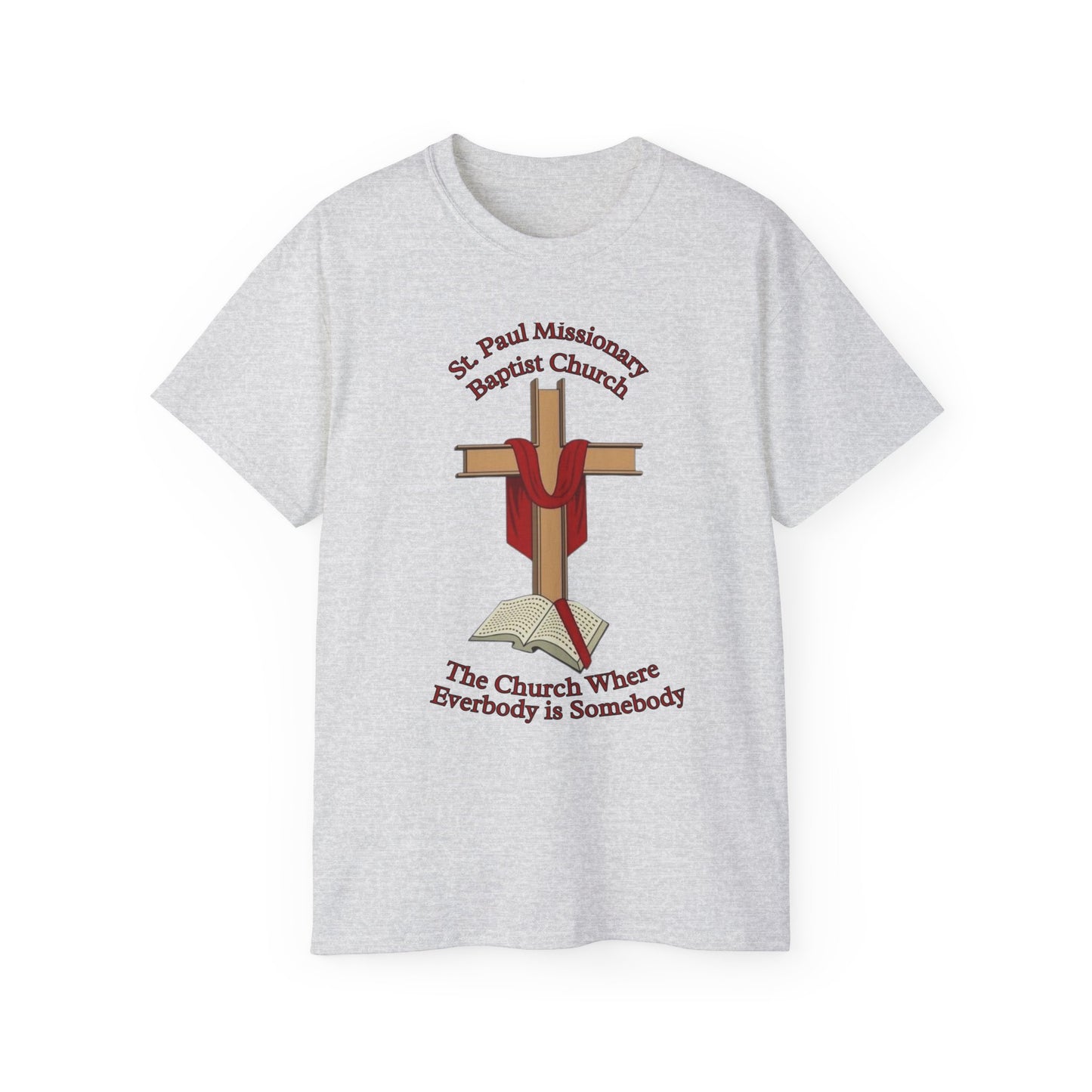 Church T-Shirt — St. Paul Missionary Baptist Church "The Church Where Everybody is Somebody"