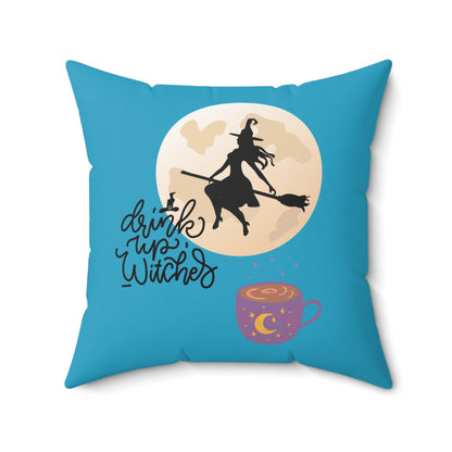 Drink up Witches-Turquoise