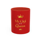 My Gigi Is A Queen Red Accent Coffee Mug – Gift for Grandmothers