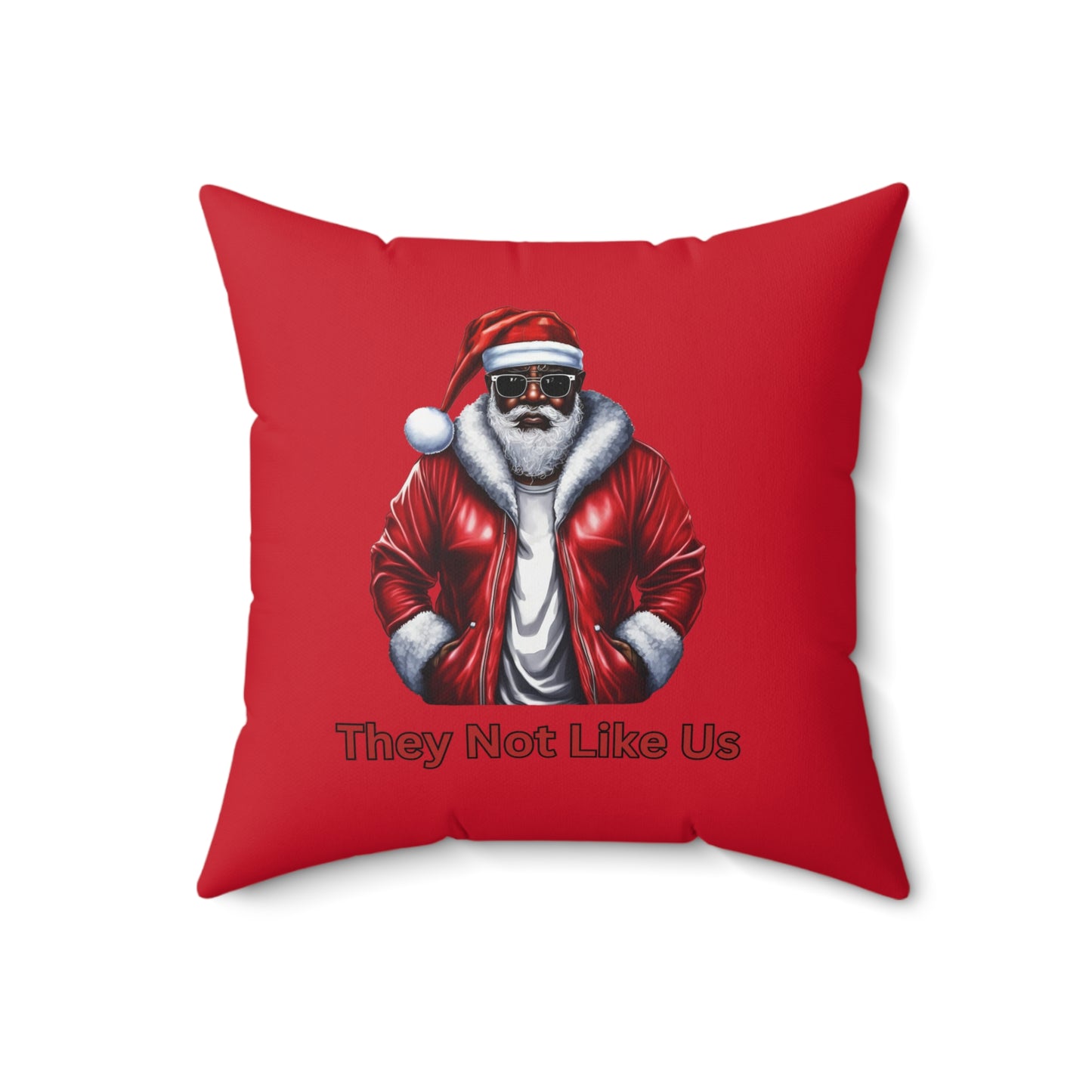 They Not Like Us-Spun Polyester Square Pillow (Red)