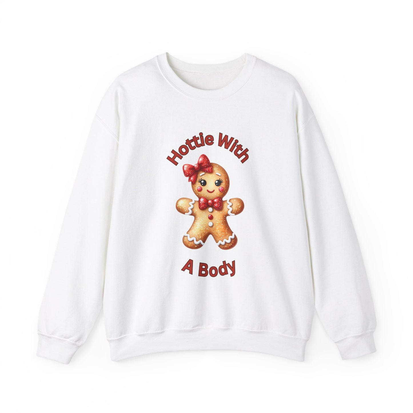 Hottie With A Body Sweatshirt