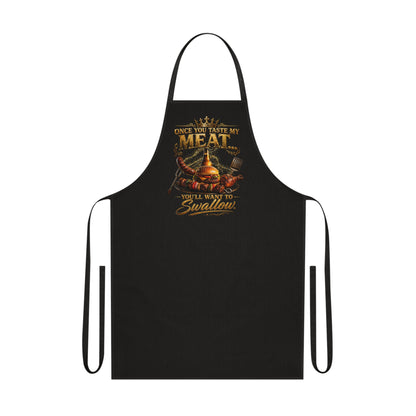 Once You Taste My Meat You'll Want to Swallow' BBQ Chef Cotton Apron