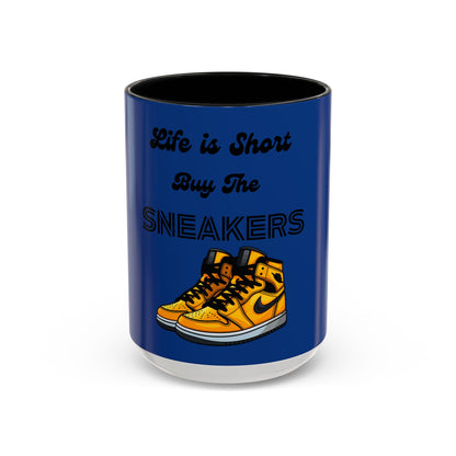 Life is Short Buy The Sneakers Mug
