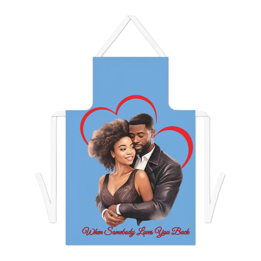 When Somebody Loves You Back-Adult Apron (AOP)