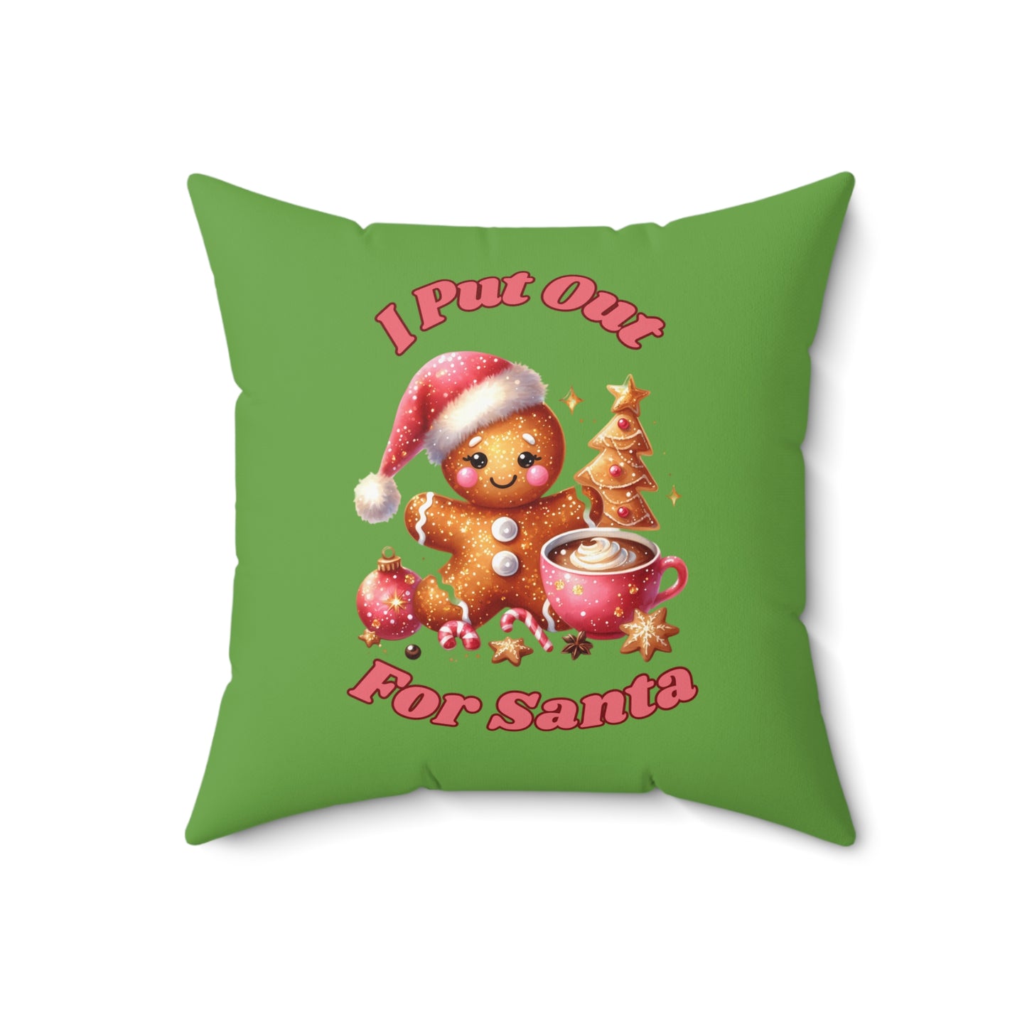 I Put Out For Santa-Spun Polyester Square Pillow (Lt Green)