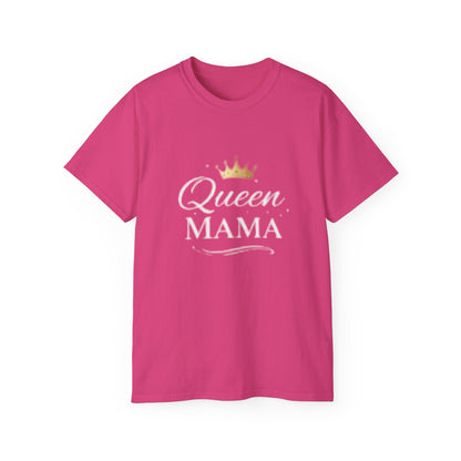 Queen Mama T-Shirt — Mother's Day & Gifts