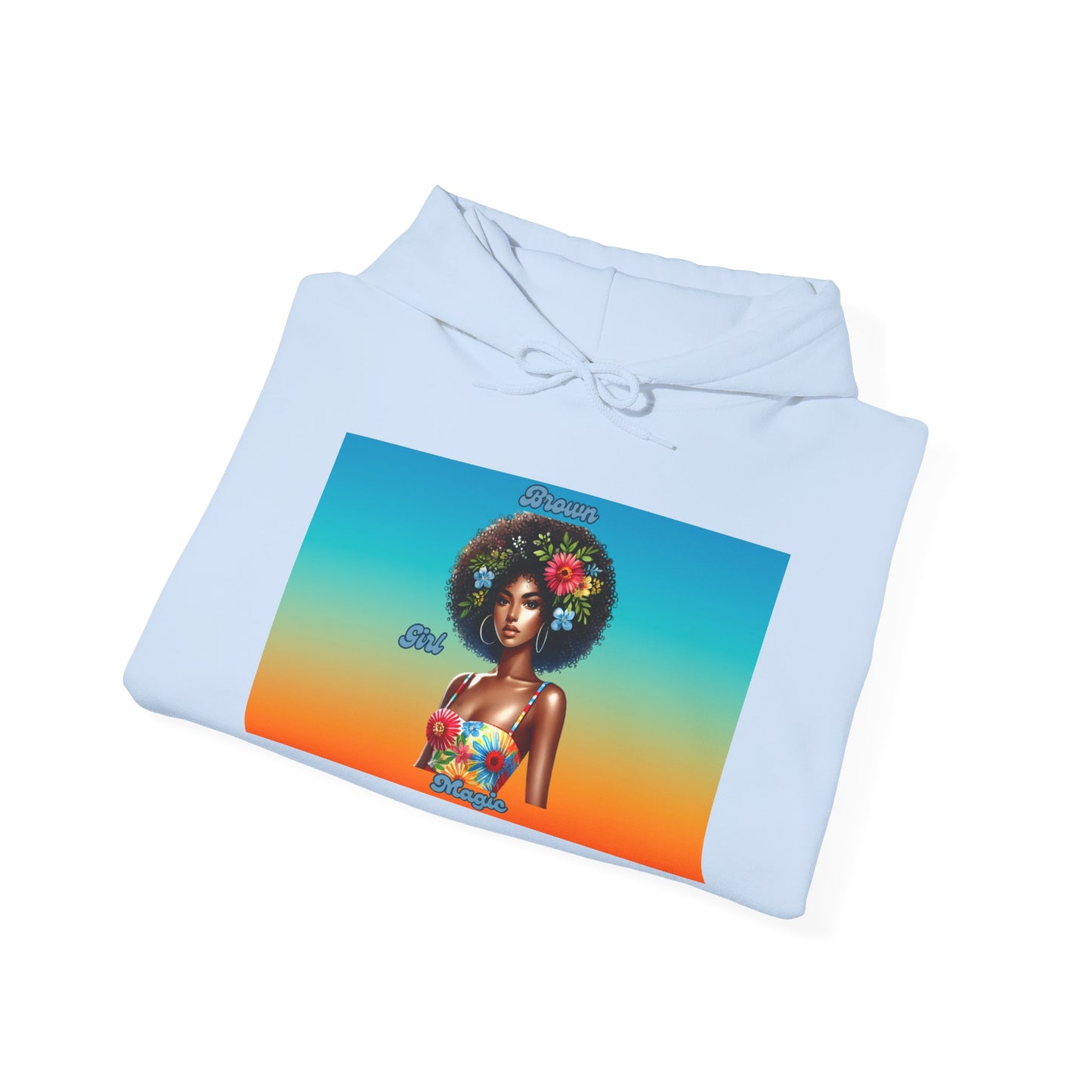 Brown Girl MagicHooded Sweatshirt