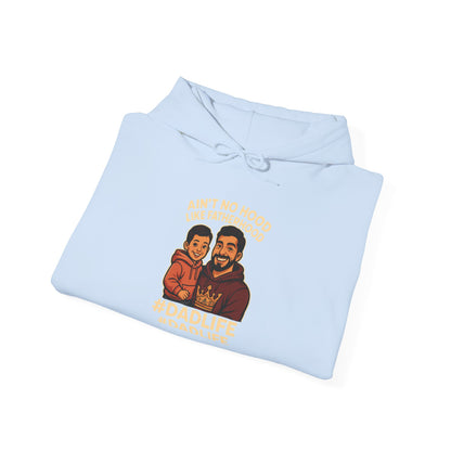 Ain't No Hood Like Fatherhood Hoodie for Dads