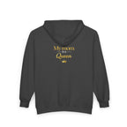 Queen Mom Custom Zip Hoodie — "My Mom is a Queen" Personalized Jacket