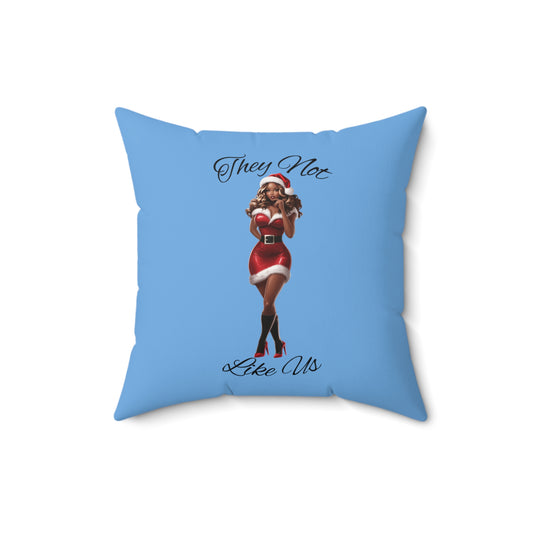 They Not Like Us 3- (Lt Blue) Spun Polyester Square Pillow