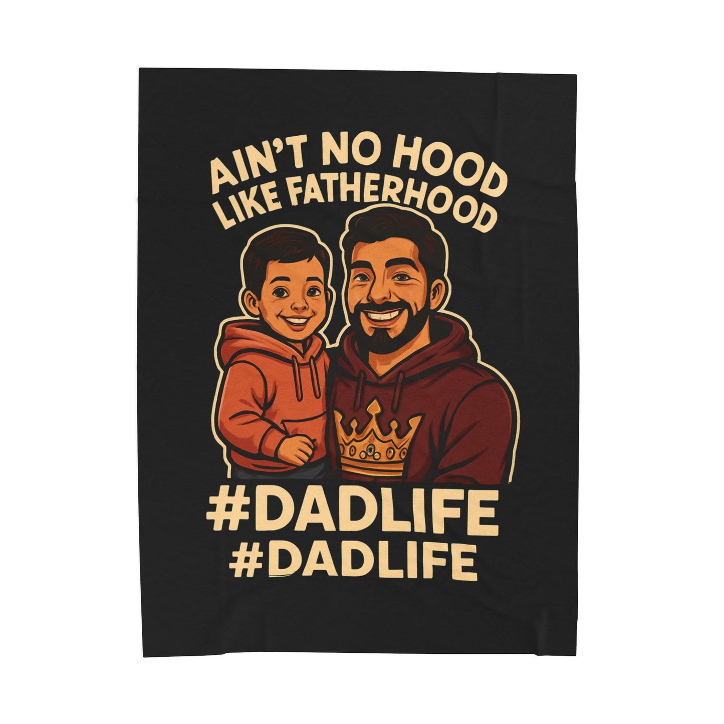 HSP-Blk Ain't No Hood Like Fatherhood Velveteen Plush Blanket