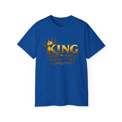 "KING: Father • Provider • Husband • Hero" Tee for Dads