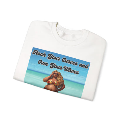 Rock Your Curves and Own Your Waves Crewneck Sweatshirt