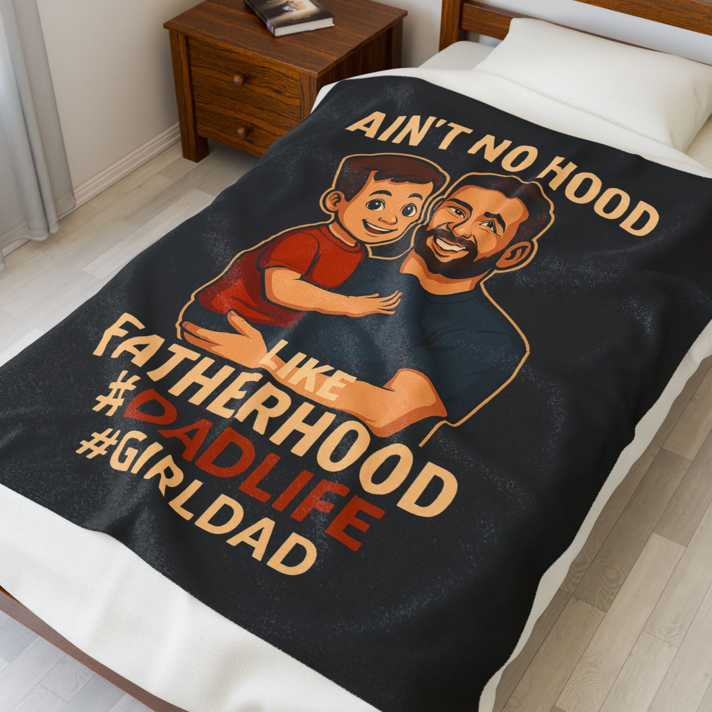 C-Blk Ain't No Hood Like Fatherhood Cozy Dad-Themed Velveteen Plush Blanket