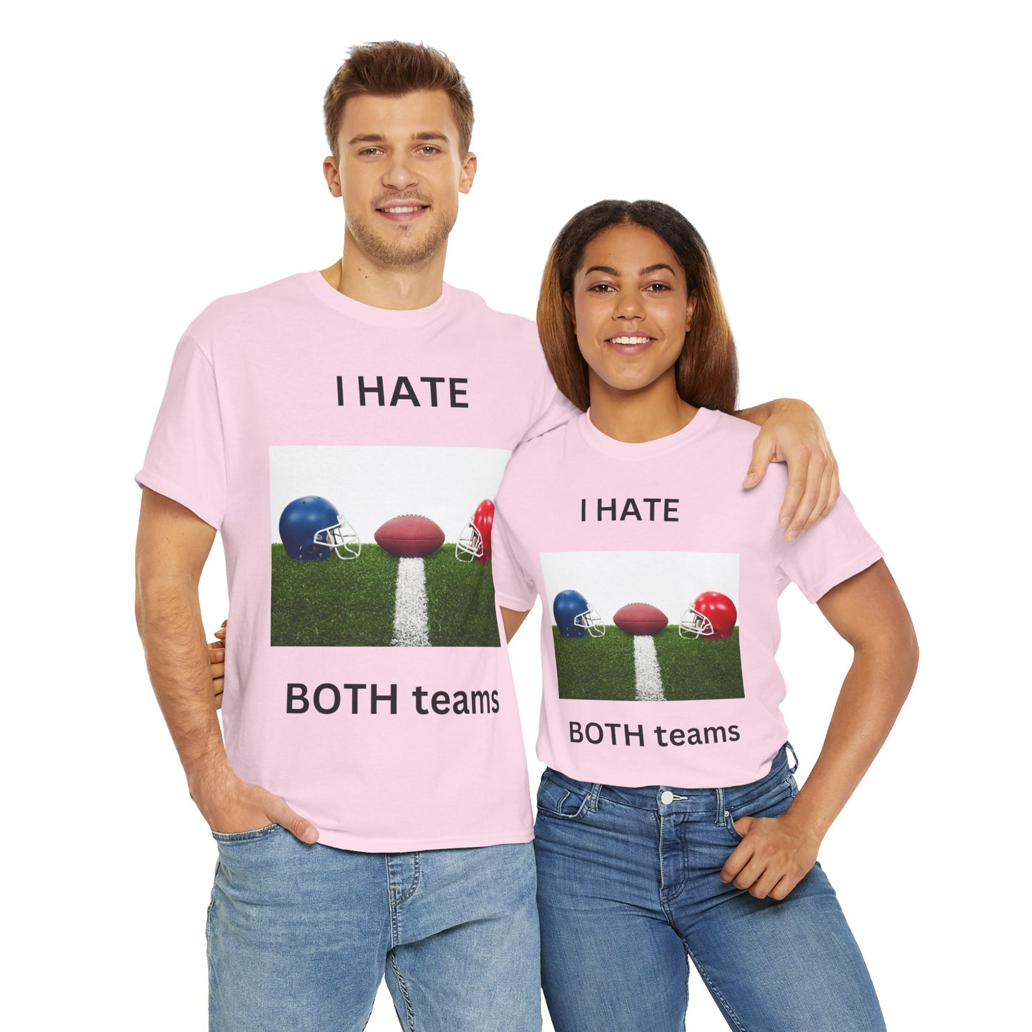 I Hate Both Teams T-Shirt