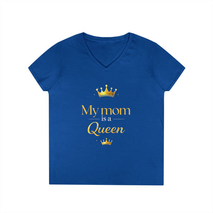 My Mom Is A Queen V-Neck Tee