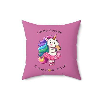 I Eat Cookies And Say F*ck A Lot-Spun Polyester Square Pillow (Lt Pink)