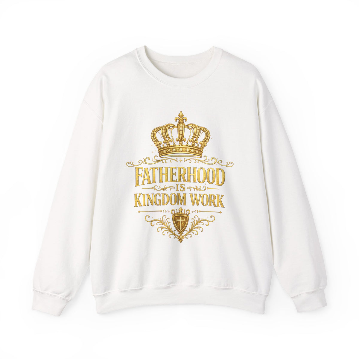 Fatherhood Is Kingdom Work Sweatshirt — Inspirational Christian Dad Crewneck