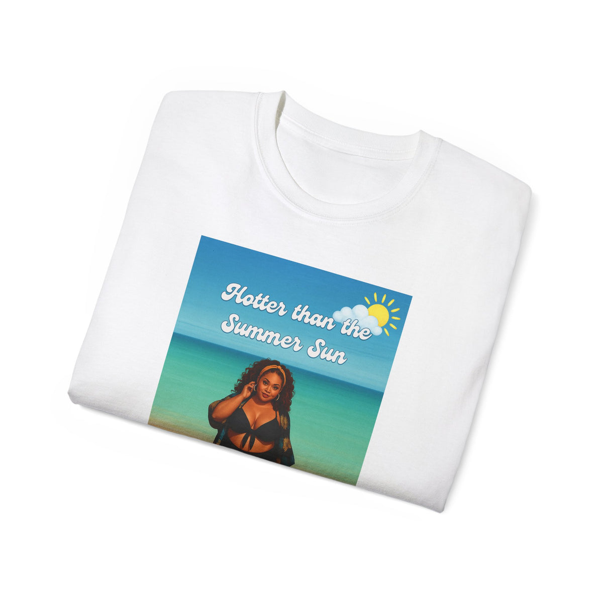 Hotter Than the Summer Sun Tee | Unisex Cotton T-Shirt