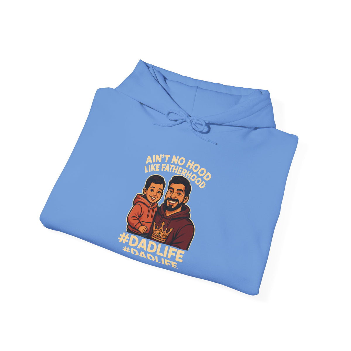 Ain't No Hood Like Fatherhood Hoodie for Dads