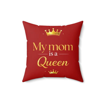 My Mom is a Queen Decorative Pillow (Red) — Mother's Day Red Crown Throw Pillow