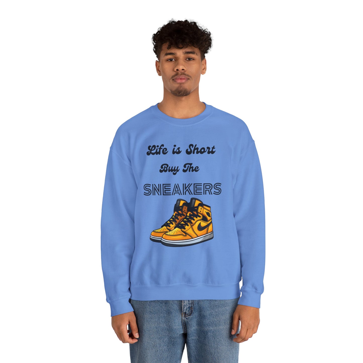 Life is Short Buy The Sneakers 3 Crewneck Sweatshirt
