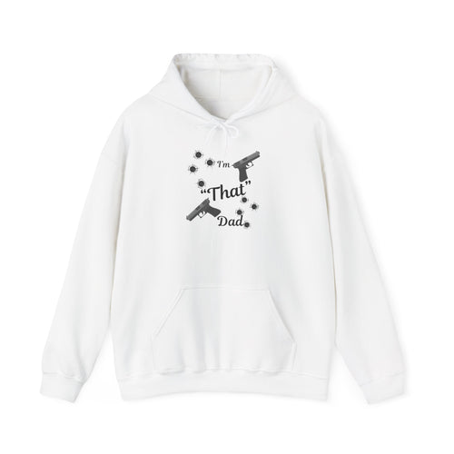 "I'm That Dad" Funny Sweatshirt for Dads
