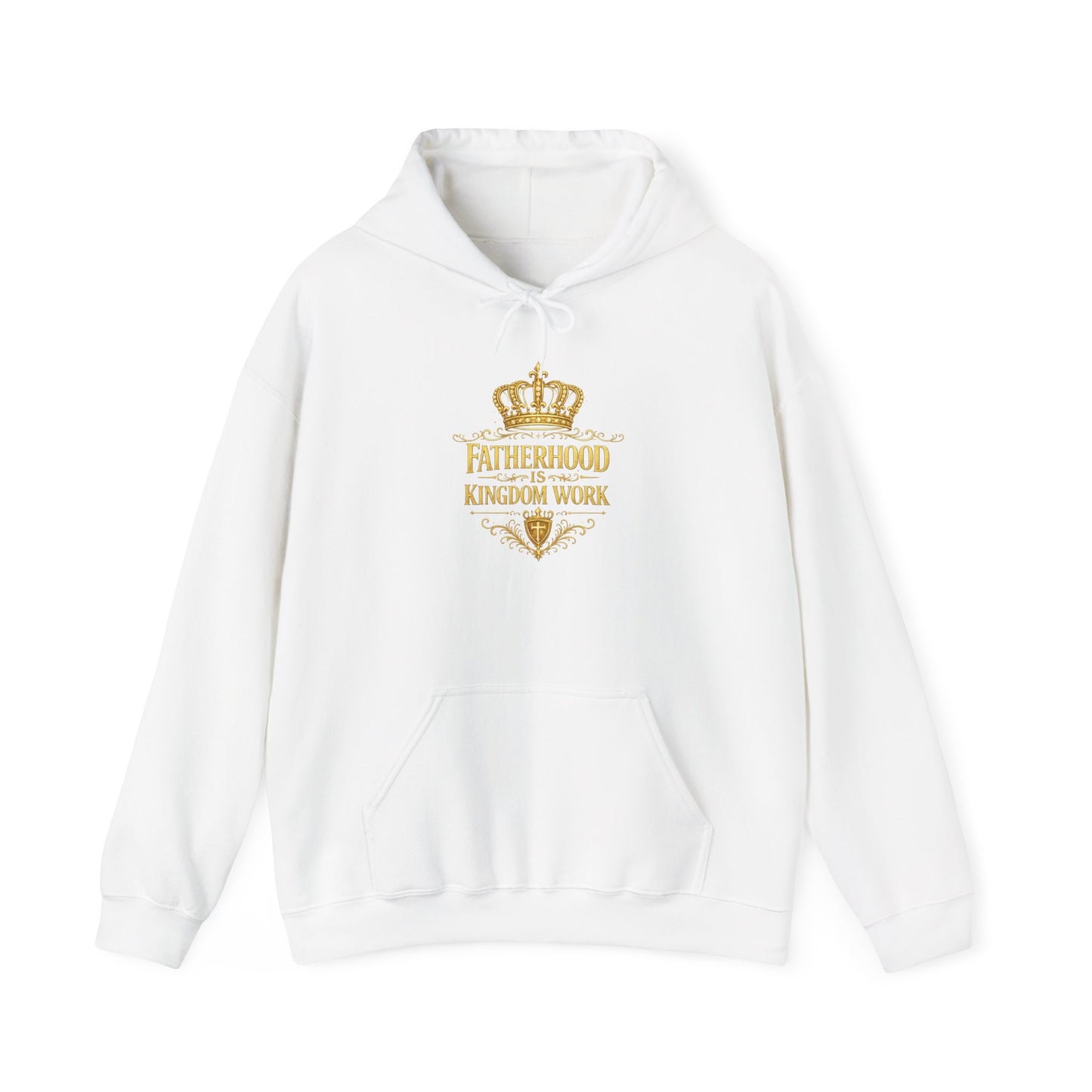 Fatherhood Kingdom Work Hoodie — Inspirational Christian Dad Pullover