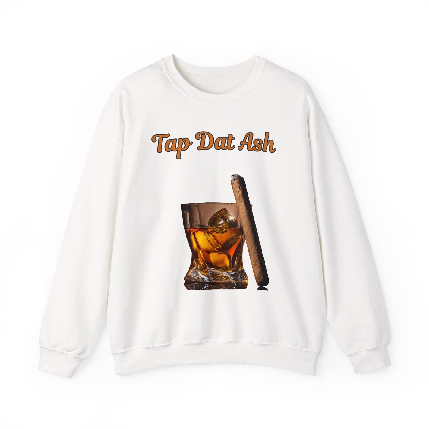 Tap Dat Ash 3 Drink Style Sweatshirt