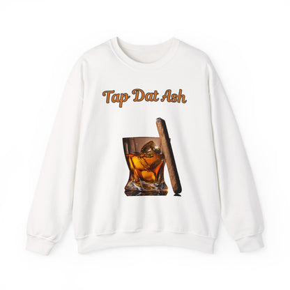Tap Dat Ash 3 Drink Style Sweatshirt