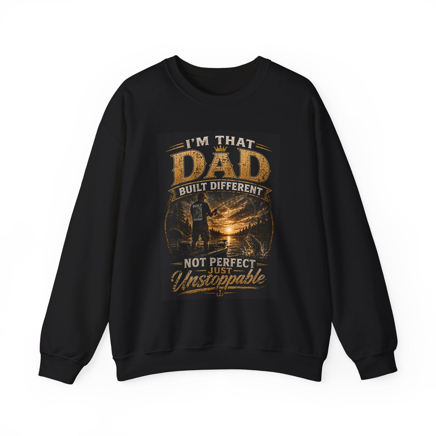 Crewneck Sweatshirt — "I'm That Dad, Built Different "Crewneck Sweatshirt Dad Gift