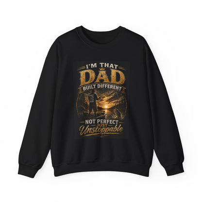Crewneck Sweatshirt — "I'm That Dad, Built Different "Crewneck Sweatshirt Dad Gift