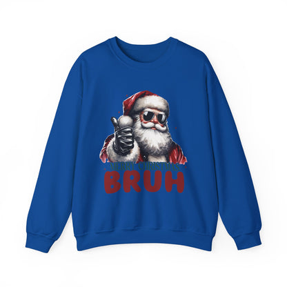 Merry Christmas Bruh Sweatshirt