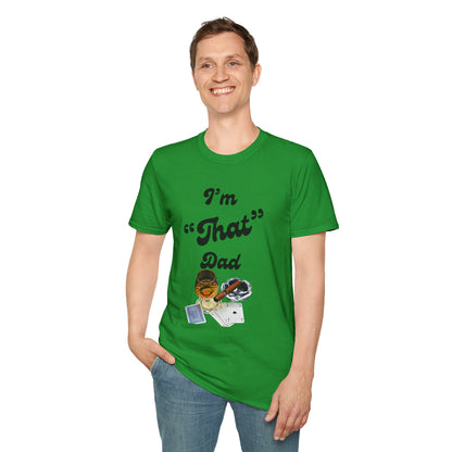 I'm 'That' Dad Tee