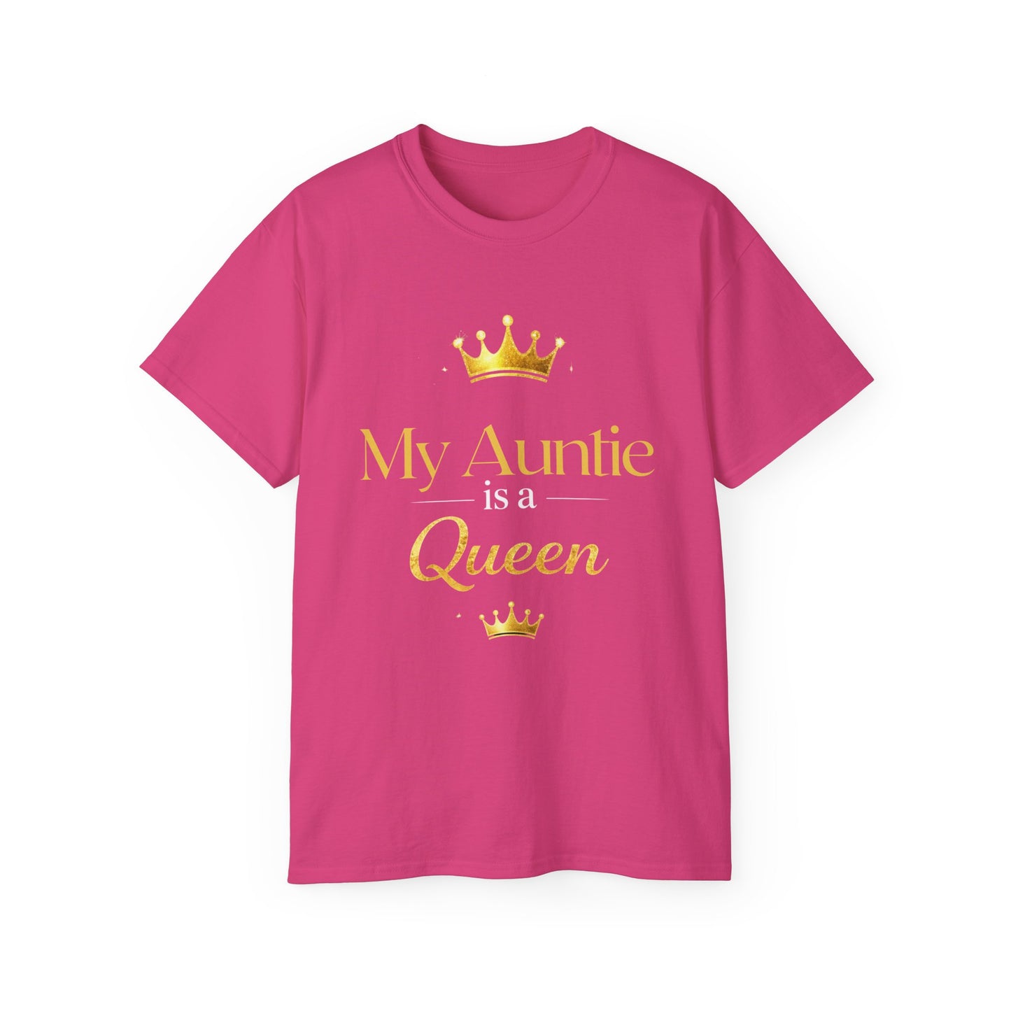 My Auntie Is a Queen T-Shirt — Gold Crown Aunt Shirt, Gift for Mother's Day