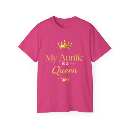 My Auntie Is a Queen T-Shirt — Gold Crown Aunt Shirt, Gift for Mother's Day