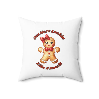 Out Here Lookin Like A Snack 2-Spun Polyester Square Pillow (White)