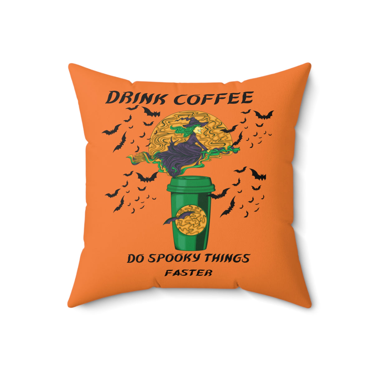 Drink Coffee Spooky Faster-Crusta