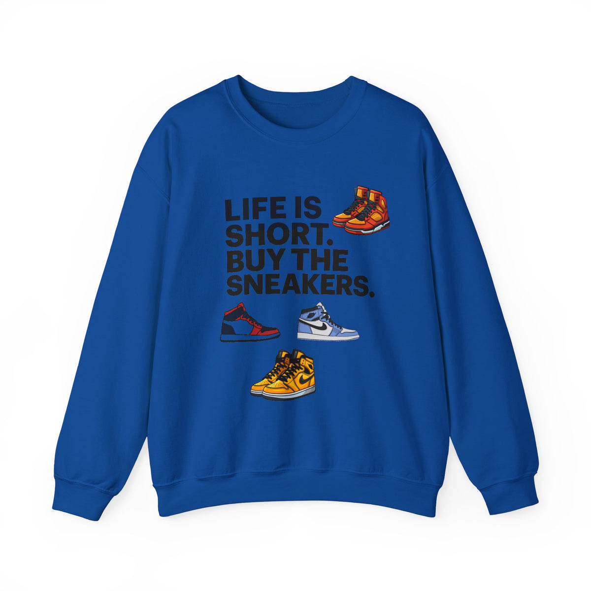 Life is Short Sneaker Sweatshirt