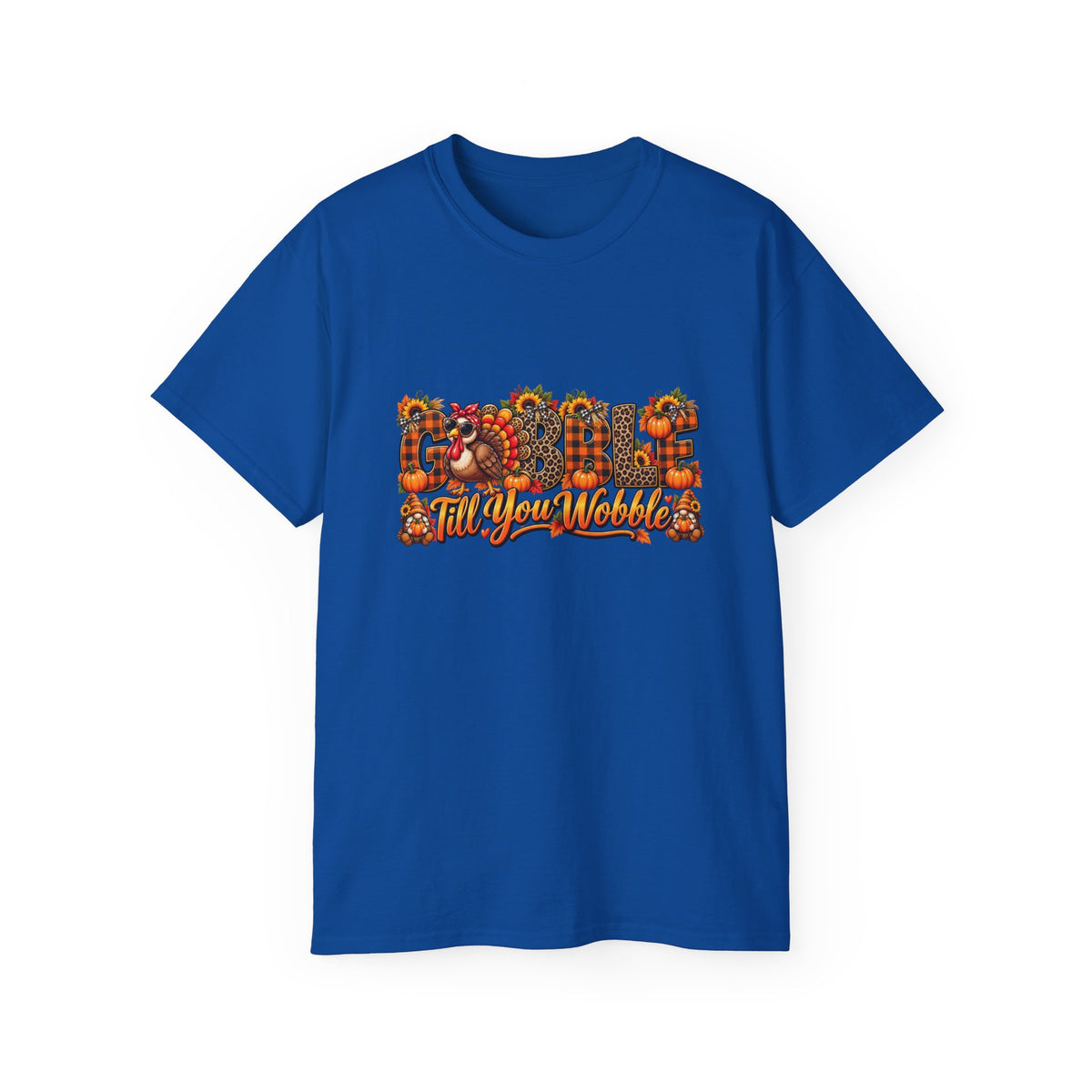 "Gobble Till You Wobble" Thanksgiving Shirt