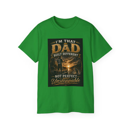 "I’m That Dad-Built Different" Inspirational Father’s Day T-Shirt