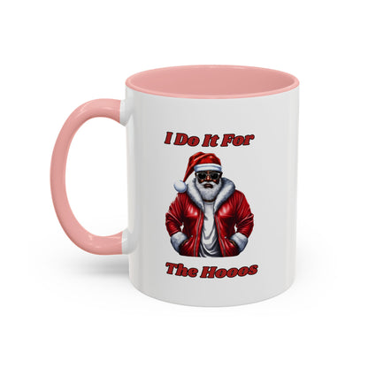 I Do It For The Hoos-Accent Coffee Mug (11, 15oz) (Black)