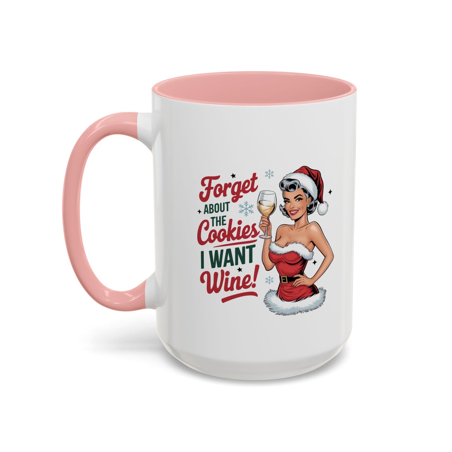 Forget About The Cookies-Accent Coffee Mug (11, 15oz) (Red)