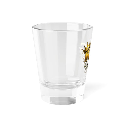'King: Father • Provider • Husband • Hero' 1.5oz Shot Glass