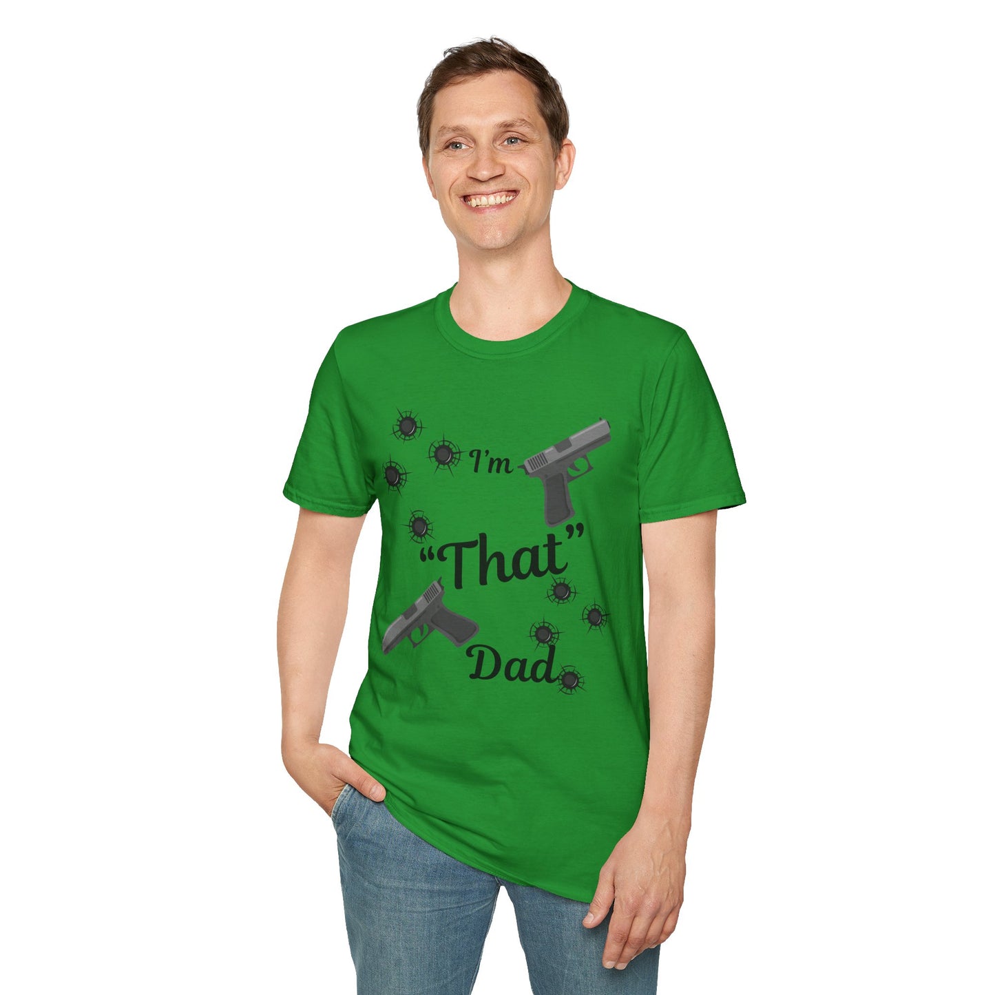 I'm That Dad Unisex Soft style T-Shirt