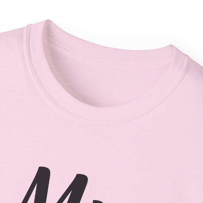 My Mom Is a Queen Unisex Ultra Cotton Tee