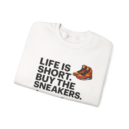 Life is Short Sneaker Sweatshirt