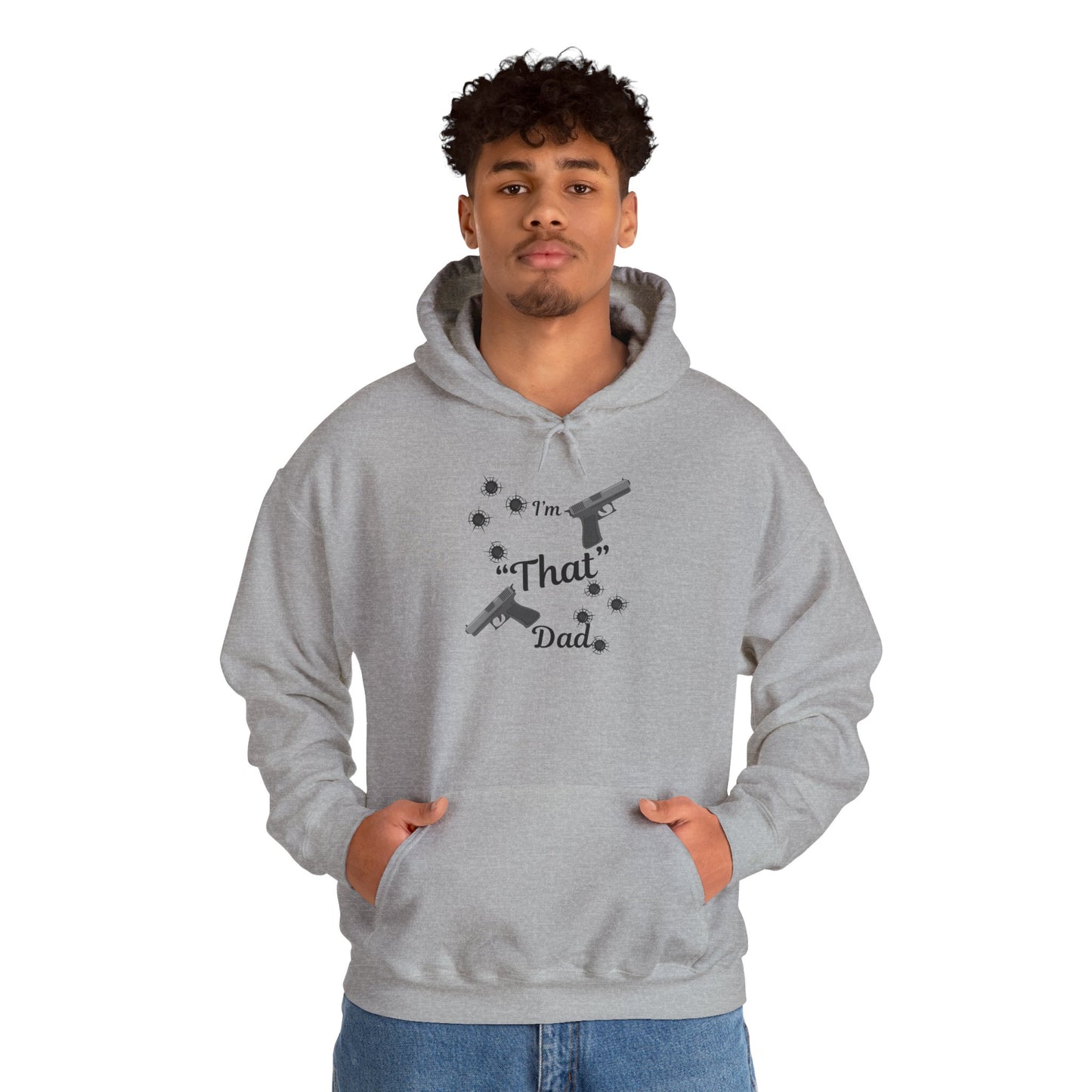 "I'm That Dad" Funny Sweatshirt for Dads