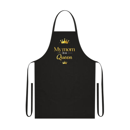 Apron — "My Mom is a Queen" Cotton Kitchen Apron
