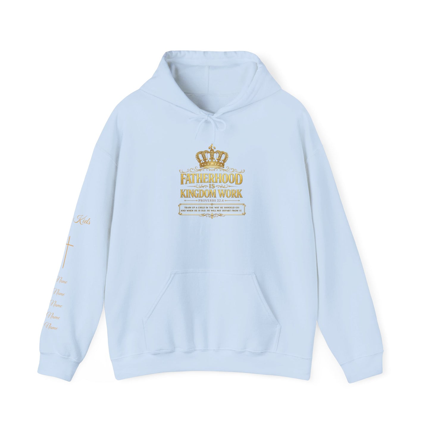 Fatherhood Kingdom Work Hoodie — Gold Crown Dad Hoodie, Proud Dad Gift